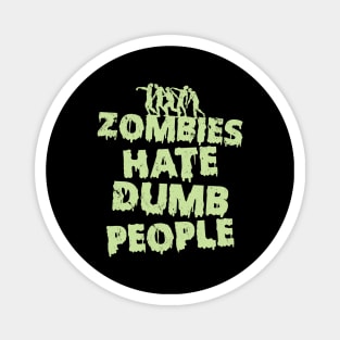 Funny Zombie Brains Funny Horror Slogan Meme Magnet